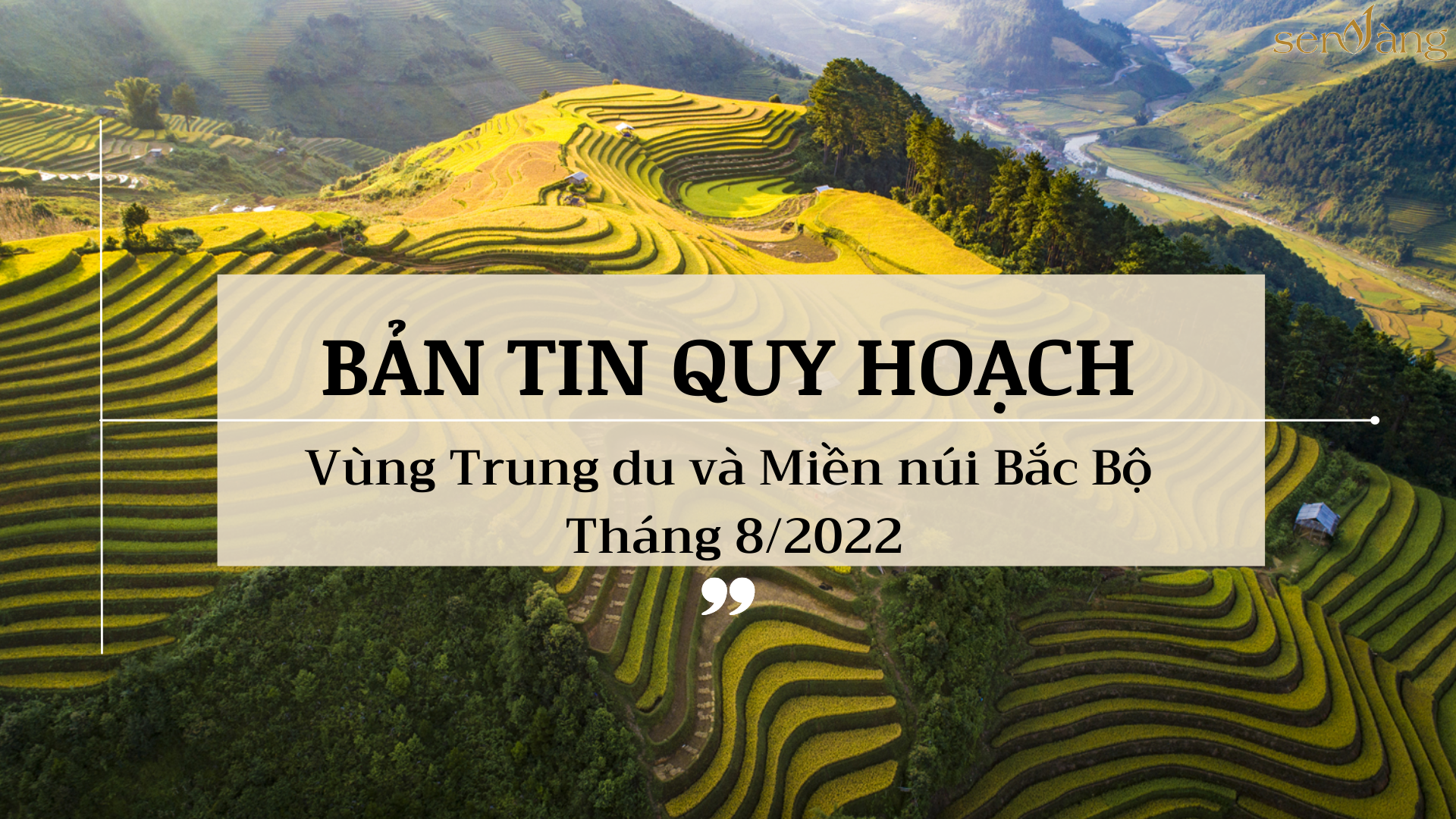 Bản tin quy hoạch vùng Trung du và Miền núi phía Bắc tháng 8/2022